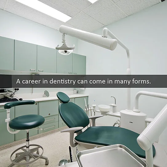 TYPES OF DENTAL CAREERS