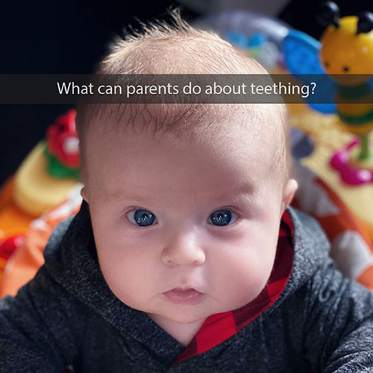 What Can Parents Do About Teething?